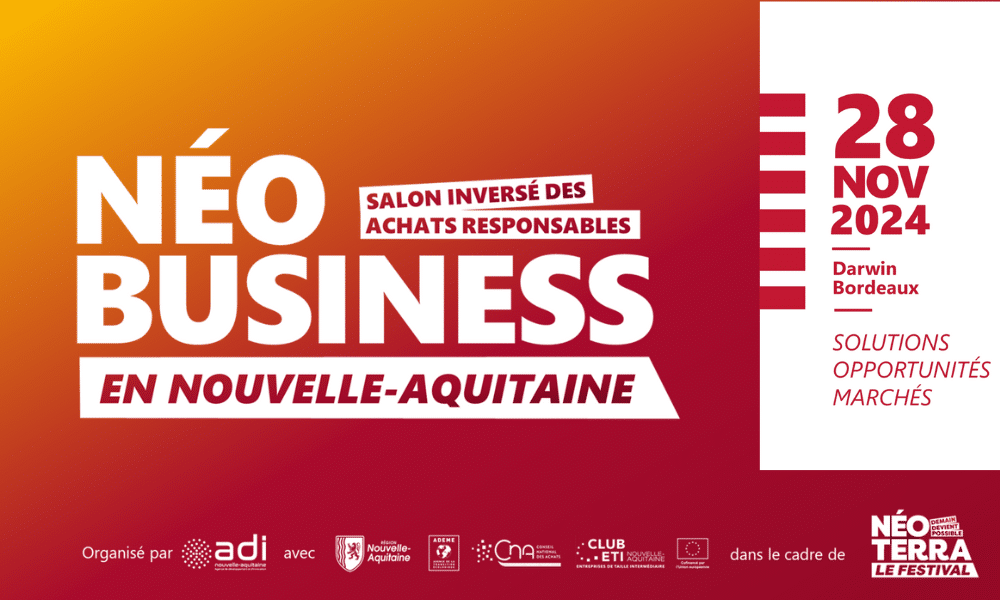 NéoBusiness en Nouvelle-Aquitaine 2024