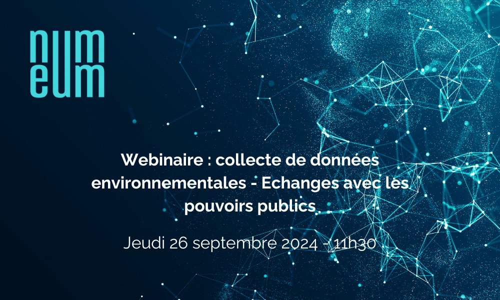 Webinaire : collecte de données environnementales - Echanges avec les pouvoirs publics